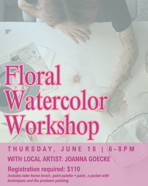 Summer Camp: Learn How to Paint: Flower Edition w/ Joanna Goecke - Albany and Avers