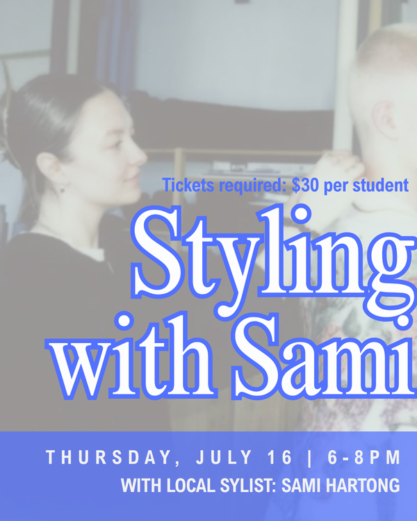 Summer Camp: Styling with Sami - Albany and Avers